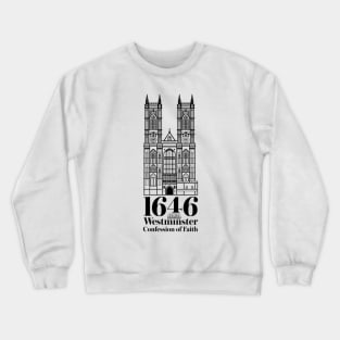 Reformed christian art. 1646 The Westminster Confession of Faith. Crewneck Sweatshirt